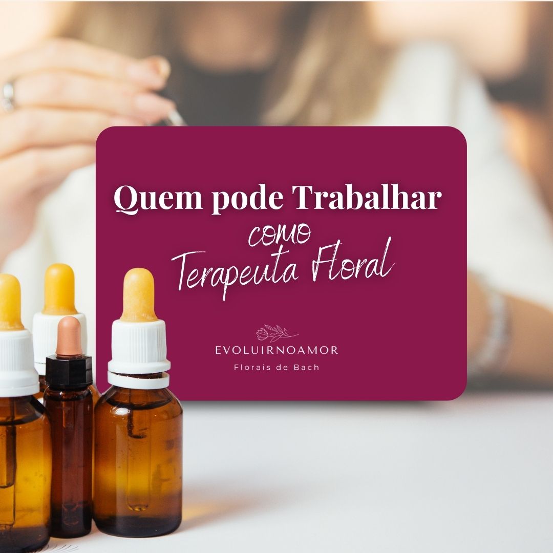 trabalhar como Terapeuta Floral